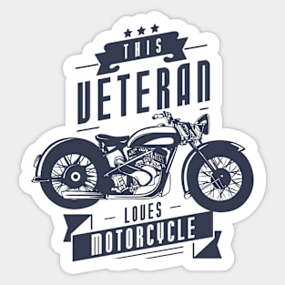 This Veteran Loves Motorcycle Sticker